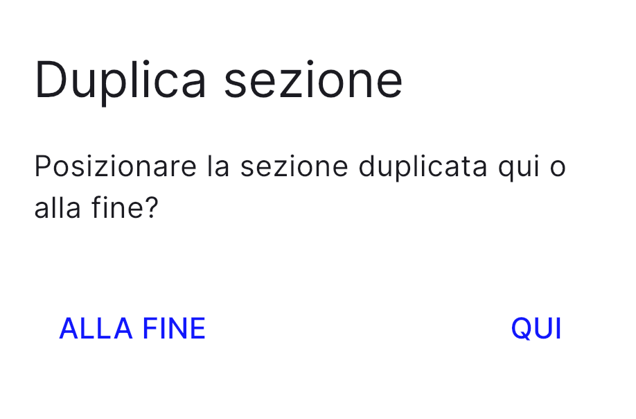 Duplica sezione: qui o alla fine